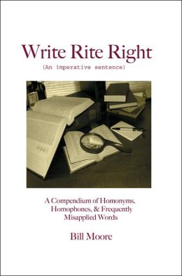 Write Rite Right: (an imperative Sentence)