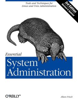 Essential System Administration, Third Edition