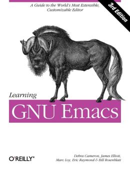 Learning GNU Emacs (3rd Edition)