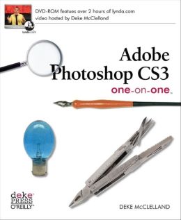 Adobe Photoshop CS3 One-On-One Deke McClelland