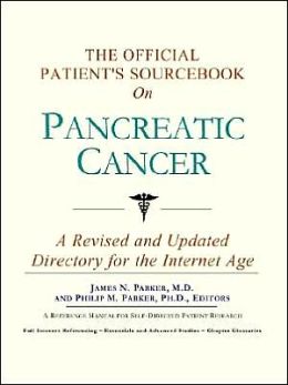The Official Patient's Sourcebook on Pancreatitis: A Revised and Updated Directory for the Internet Age Icon Health Publications