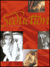 Seduction Through the Ages