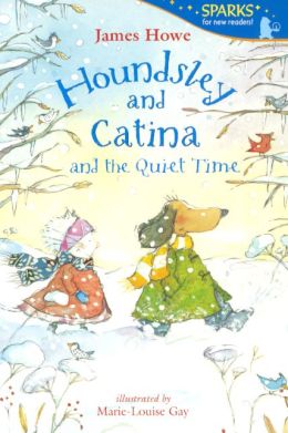 Houndsley and Catina and the Quiet Time