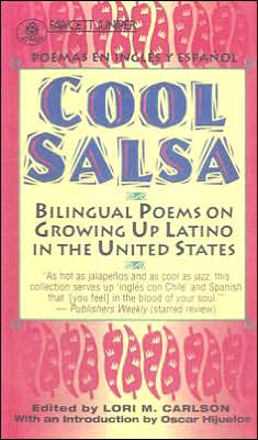 Cool Salsa: Bilingual Poems on Growing up Latino in the United States