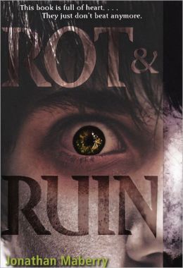 Rot and Ruin (Turtleback School & Library Binding Edition)