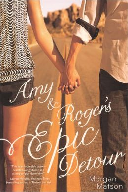 Amy & Roger's Epic Detour (Turtleback School & Library Binding Edition)