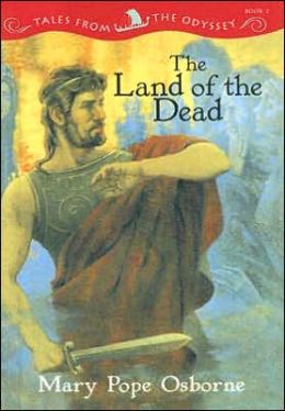 The Land of the Dead (Tales from the Odyssey Series #2)