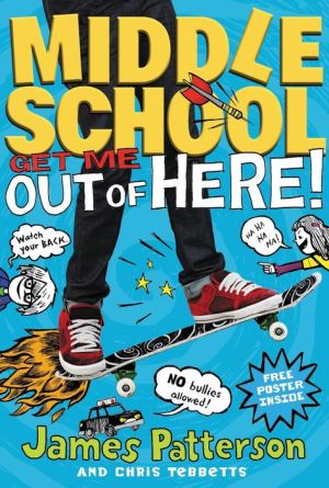 Middle School: Get Me Out of Here! (Turtleback School & Library Binding Edition)