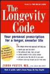 The Longevity Code: Your Personal Prescription for a Longer, Sweeter Life