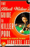 The Black Widow's Guide to Killer Pool: Become the Player to Beat