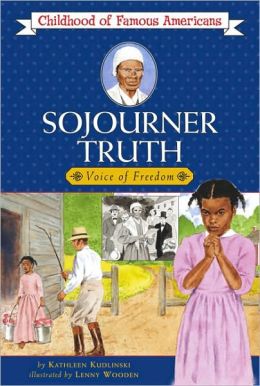 Sojourner Truth: Voice Of Freedom (Turtleback School & Library Binding Edition)