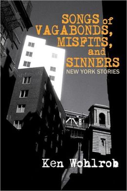 Songs Of Vagabonds, Misfits, And Sinners