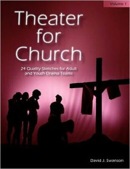 Theater for Church, Vol 1