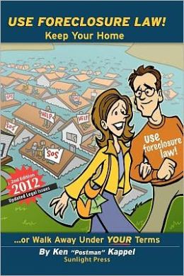Use Foreclosure Law: Second Edition - 2012