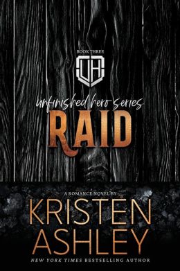 Raid (Unfinished Hero Series)