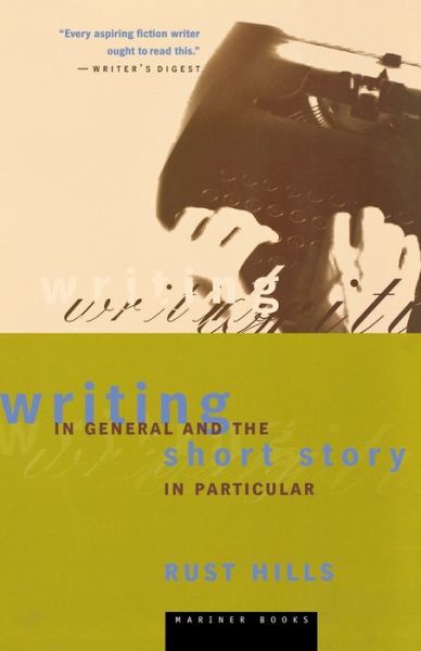 Writing In General And The Short Story In Particular