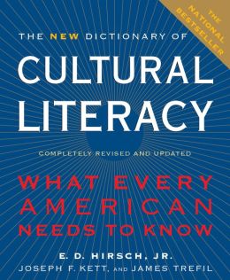 The Dictionary of Cultural Literacy (First Edition, First Printing) (FIRST EDITION - Full Number Line) Jr., Joseph F. Kett, James Trefil E. D. Hirsch
