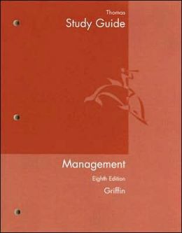 Study Guide for Griffin's Management, 8th