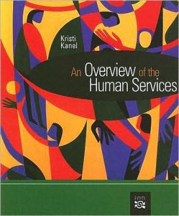 An Overview of the Human Services Kristi Kanel