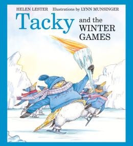 Tacky the Penguin: Helen Lester, Lynn.