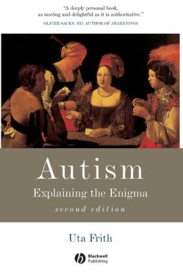 Autism (Cognitive Development Series): Explaining the Enigma