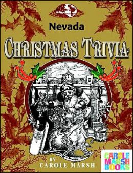 Nevada Christmas Trivia Carole Marsh