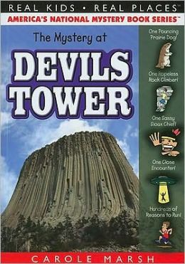 Mystery at Devils Tower (Real Kids Real Places Series, Volume 40)