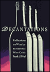 Decantations: Reflections on Wine by the New York Times Wine Critic
