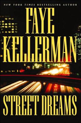 Street Dreams (Peter Decker and Rina Lazarus Series #15)