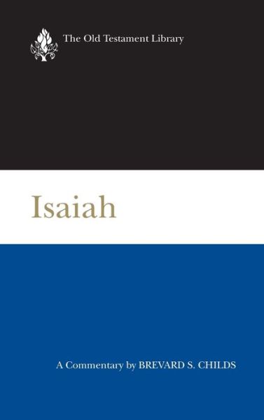 Isaiah: A Commentary