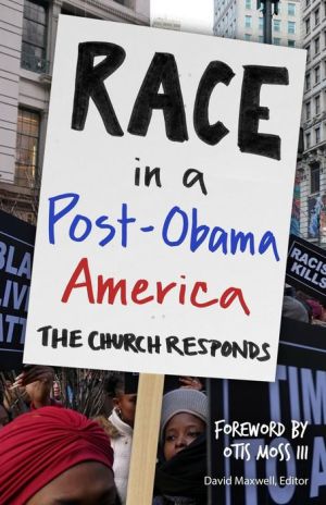 Race in a Post-Obama America: The Church Responds