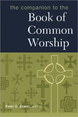 The Companion To The Book Of Common Worship