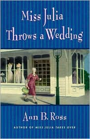 Miss Julia Throws a Wedding (Miss Julia Series #3)