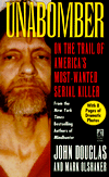 Unabomber: On the Trail of America's Most-Wanted Serial Killer