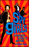 Nobody Does It Better (Spy Girls Series #3)