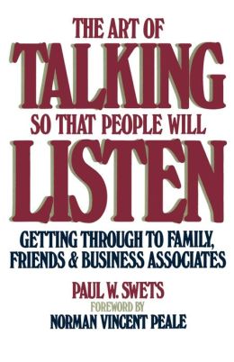Art of Talking So That People Will Listen