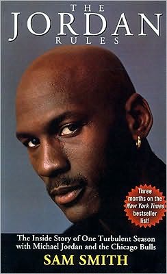 Jordan Rules: The Inside Story of a Turbulent Season with Michael Jordan and the Chicago Bulls