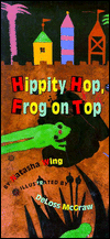 Hippity Hop, Frog on Top