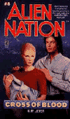 Alien Nation #8: Cross of Blood
