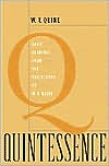 Quintessence: Basic Readings from the Philosophy of W. V. Quine