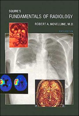 Squire's Fundamentals of Radiology