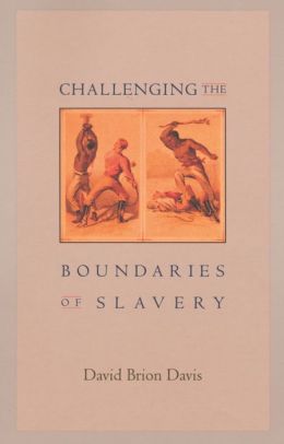 Challenging The Boundaries Of Slavery