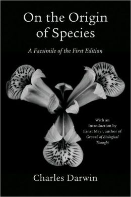 On the Origin of Species: A Facsimile of the First Edition Charles Darwin