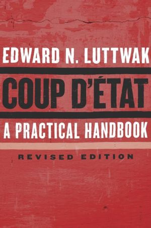 Coup d'État: A Practical Handbook, Revised Edition
