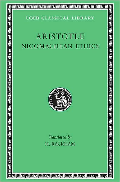 Volume XIX, Nicomachean Ethics (Loeb Classical Library)