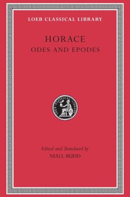 Odes and Epodes (Loeb Classical Library)