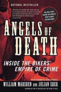 Angels of Death: Inside the Bikers' Global Crime Empire
