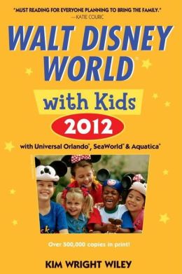 Fodor's Walt Disney World with Kids 2012: with Universal Orlando, SeaWorld & Aquatica