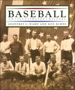 Baseball: An Illustrated History