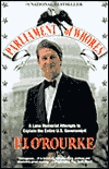 Parliament of Whores: A Lone Humorist Attempts to Explain the Entire U. S. Government